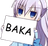 :baka: